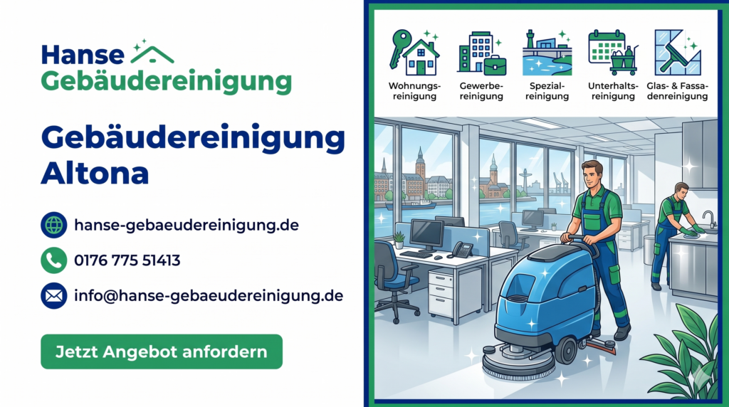 Gebäudereinigung Altona: Ihr professioneller Partner für strahlende Sauberkeit